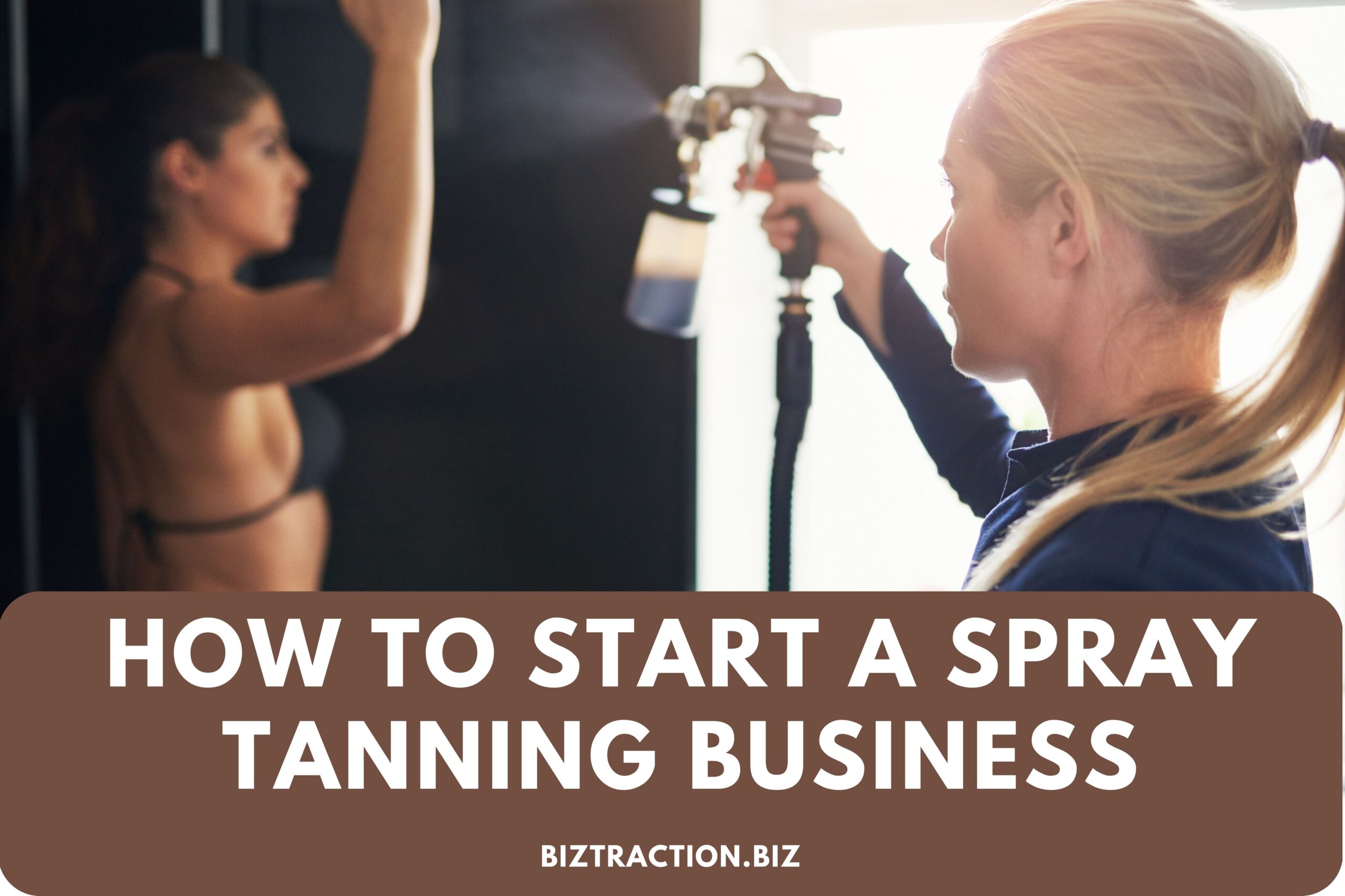how to start a spray tanning business